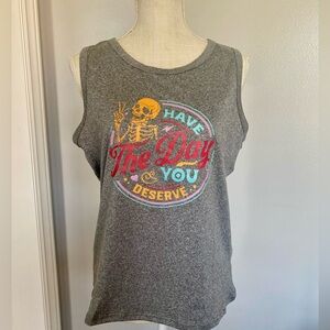 “Have the Day you Deserve” muscle tank